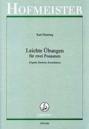 Leichte �bungen f�r 2 Posaunen (Fagotte/Baritone/Kontrab�sse) Spielpartitur