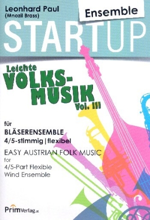 Leichte Volksmusik Band 3 f�r 4-5 Blechbl�ser (Ensemble) Partitur und Stimmen