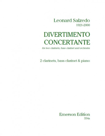 Leonard Salzedo, Divertimento Concertante 2 Clarinets, Bass Clarinet and Piano PARTITUR + STIMMEN