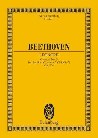Leonoren-Ouvert�re Nr.3 op.72 f�r Orchester Studienpartitur