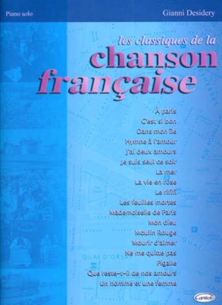 Les classiques de la chanson francaise: pour piano