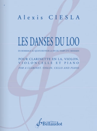 Les Danses du Loo pour clarintette en la, violon, violoncelle et piano