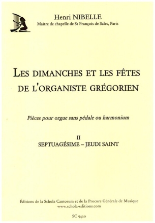 Les dimanche et les fetes de l'organiste gr�gorien vol.2 pour orgue sans p�dale ou harmonium