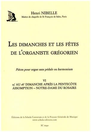 Les dimanches et les f�tes de l'organiste gr�gorien vol.6 pour orgue sans p�dale ou harmonium