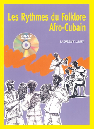 Les Rythmes Folklore Afro-Cuban (+Audios MP3) pour percussions