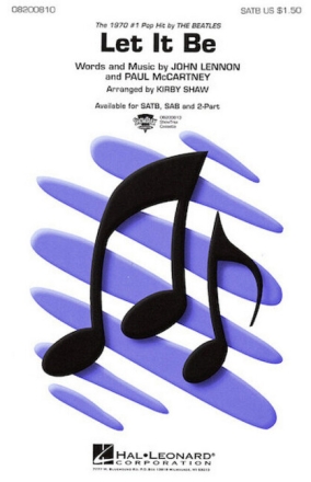 Let it be for mixed choir (SAB) and piano choral score