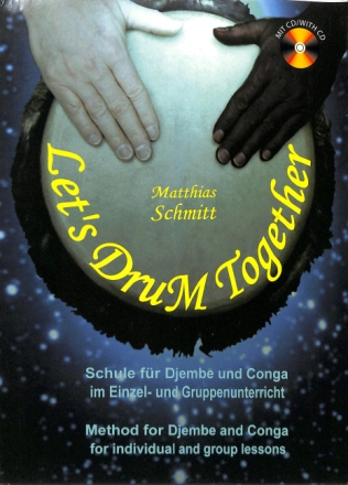 Let's drum together (+CD) f�r Djembe und Conga (dt/en)