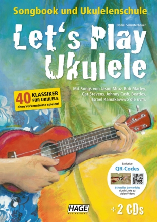 Let's play Ukulele (+2 CD's und +QR Codes)