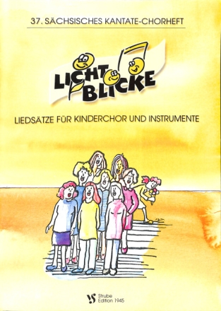 Lichtblicke f�r Kinderchor und Instrumente Partitur
