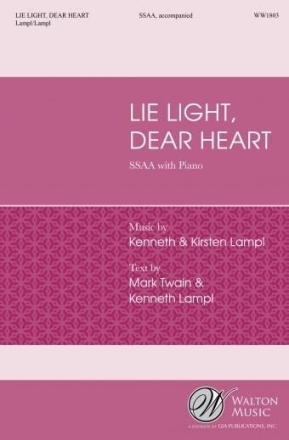 Lie Light, Dear Heart for female choir (SSAA) and piano choral score