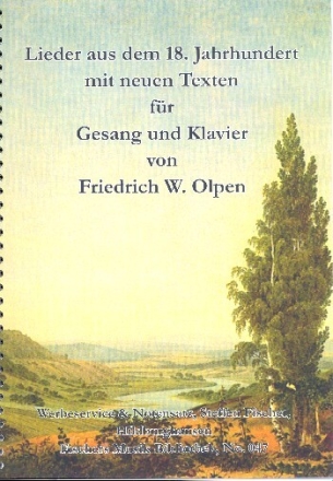 Lieder aus dem 18. Jahrhundert mit neuen Texten f�r Gesang und Klavier Partitur