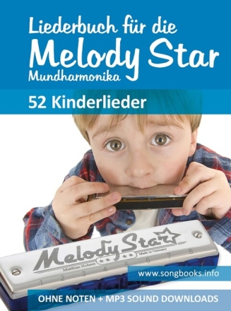Liederbuch f�r die Melody Star Mundharmonika - 52 Kinderlieder f�r Mundharmonika (ohne Noten)