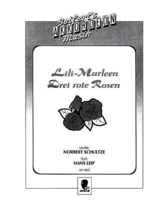 Lili Marleen  / Drei rote Rosen f�r Akkordeon