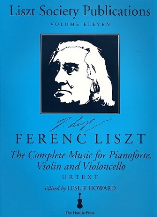 Liszt Society Publications vol.11 The complete music for violin, violoncello and piano parts