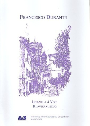 Litanie � 4 voci  f�r 4 Singstimmen (SATB) und Streicher Klavierauszug