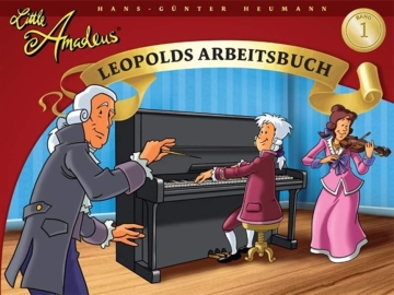 Little Amadeus Leopolds Arbeitsbuch Band 1 f�r Klavier