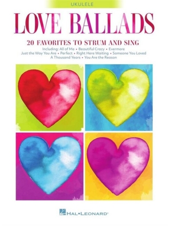 Love Ballads for ukulele (melody, lyrics and chord diagrams for standard G-C-E-A tuning)