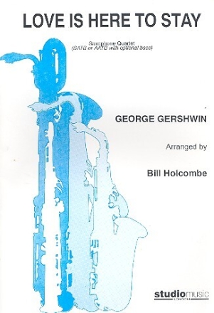 Love is here to stay f�r 4 Saxophone (SATB) Partitur und Stimmen