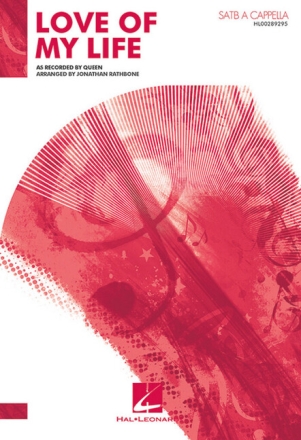 Love Of My Life for mixed chorus a cappella vocal score (en)