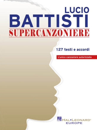 Lucio Battisti - Supercanzoniere 127 testi e accordi Songbook lyrics and chords