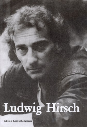 Ludwig Hirsch: Album Nr.1 f�r Klavier oder andere Tasten-Instrumente mit Harmonie-Bezeichnung und Gitarren-Grifftabelle