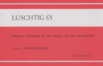 Luschtig sy Schweizer Volkslieder f�r 3 Sopranblockfl�ten Partitur