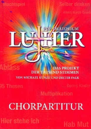 Luther f�r Soli, gem Chor und Instrumente Chorpartitur
