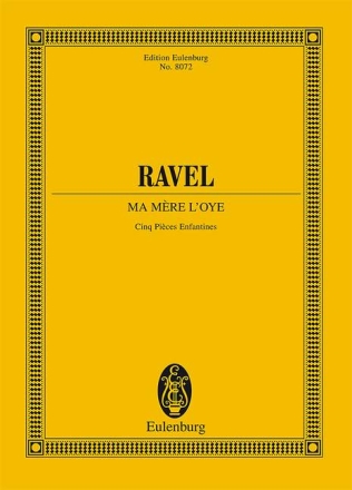 Ma m�re l'oye f�r Orchester Studienpartitur
