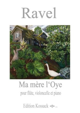 Ma m�re l'oye pour fl�te, violoncelle et piano partition et parties