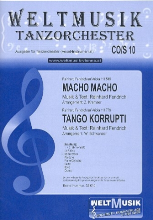 Macho Macho / Tango korrupti f�r Combo (Tanzorchester) (mit Text Direktion und Stimmen