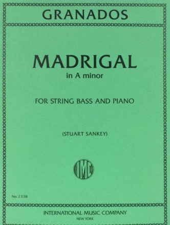Madrigal a minor for string bass and piano SANKEY, STUART, ED.