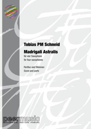 Madrigali astralis f�r 4 Saxophone (SATBar) Partitur und Stimmen