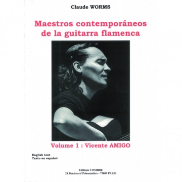 Maestros contempor�neos de la guitarra flamenca vol.1 Vicente Amigo (en/sp)