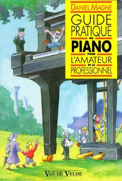 MAGNE Daniel Guide pratique du piano piano Livre
