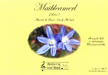 Maibleamerl f�r 4-stimmiges Bl�ser-Ensemble Direktion und Stimmen