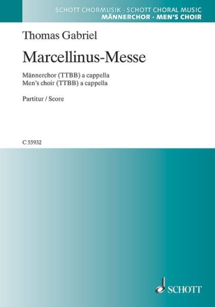 Marcellinus-Messe f�r M�nnerchor (TTBB) a cappella Chorpartitur
