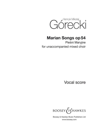 Marian Songs op. 54 f�r gemischter Chor (SATB) a cappella Chorpartitur