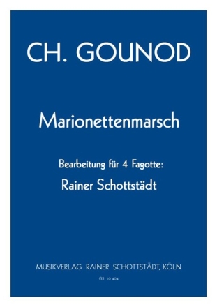 Marionettenmarsch f�r 4 Fagotte Partitur und Stimmen