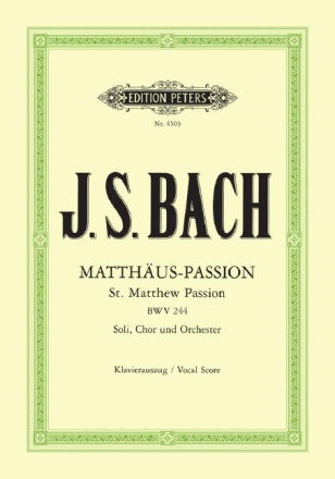 Matth�us-Passion BWV244 f�r Soli, Chor und Orchester Klavierauszug