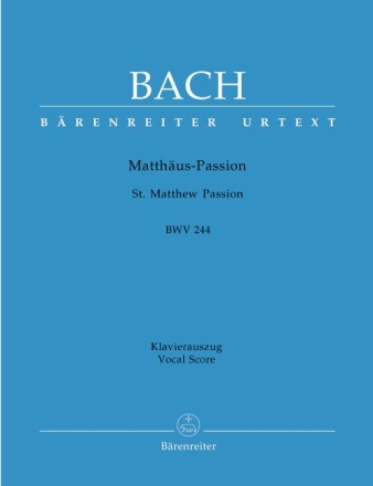 Matth�us-Passion BWV244 f�r Soli, gem Chor und Orchester Klavierauszug (dt/en)