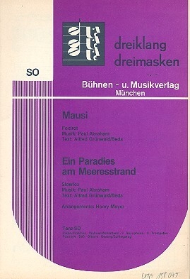 Mausi  und  Ein Paradies am Meeresstrand: f�r Salonorchester Direktion und Stimmen