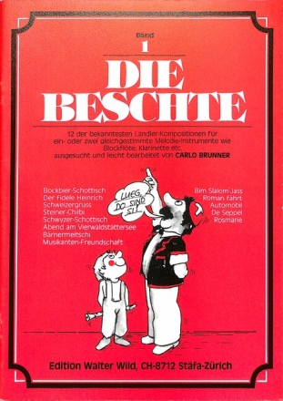 Brunner, Carlo, DIE BESCHTE 1 Sopranblockfl�te