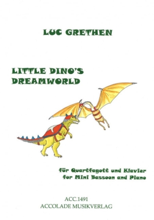 Grethen, Luc, Little Dino's Dreamworld Quartfagott, Klavier