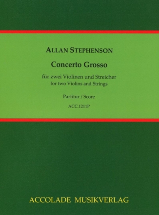 Stephenson, Allan, Concerto grosso f�r 2 Soloviolinen und Streicher 2 Violinen, Orchester Partitur
