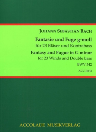 Bach, Johann Sebastian, Fantasie und Fuge g-moll BWV 542 23 Bl�ser, Kontrabass Partitur & Stimmen