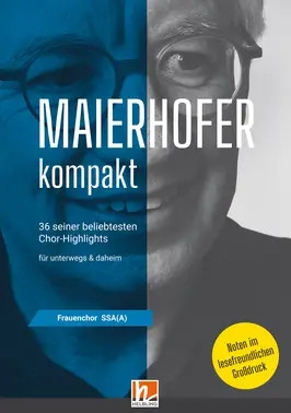 Maierhofer Kompakt f�r Frauenchor (SSA(A) a cappella Partitur (Gro�druck)