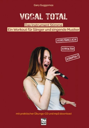 Vocal Total (+CD+mp3 download) Das Instrument Stimme Ein Workout f�r S�nger und singende Musiker