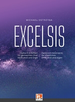 Excelsis f�r gem Chor (divisi) und Orgel Partitur