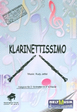 Klarinettissimo f�r 2 Klarinetten und Klavier