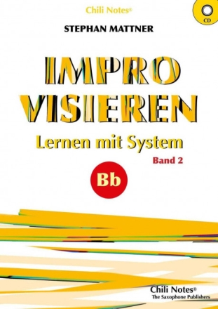 Improvisieren lernen mit System Band 2 (+CD) f�r Instrumente in Bb